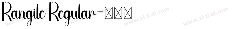 Rangile Regular字体转换